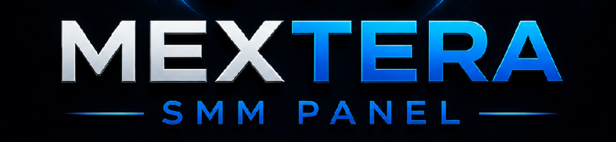 MEXTERA - PREMIUM SMM PANEL